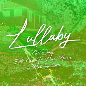 Lullaby (feat. Nexxt777, Marc Arroyo & Max Importunate)