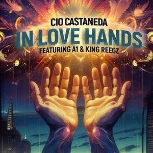 In Loves Hands (feat. King Reegz & A-1)