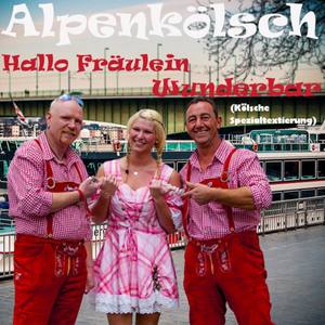 Hallo Fräulein Wunderbar (Kölsche Spezialtextierung)