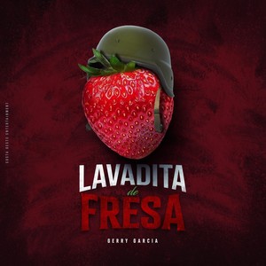 Lavadita de Fresa (Explicit)