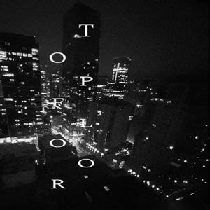 TOP FLOOR (feat. RYNO4AM) (Explicit)