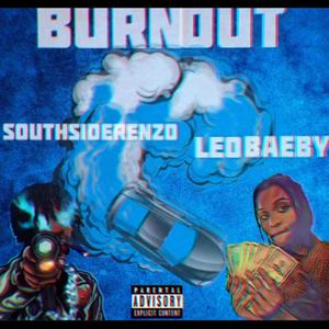BurnOut (feat. Southsiderenzo) (Explicit)