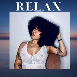 Relax (Explicit)