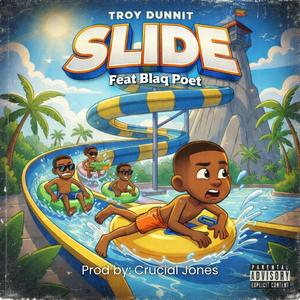 Slide (feat. Blaq Poet) (Explicit)