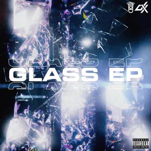 Glass (Explicit)