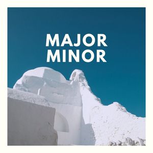 Major Minor