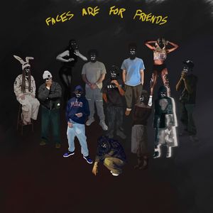 Faces Are For Friends (Explicit)