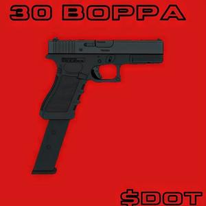 30 Boppa (Explicit)