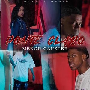 Ponte Claro (feat. Menor Ganster)