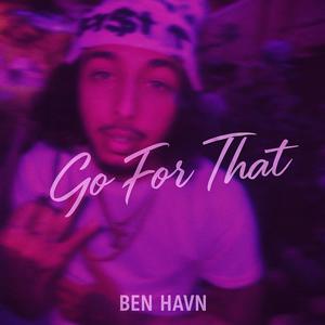 Go For That (Explicit)
