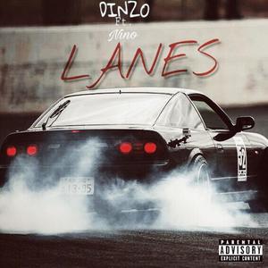 Lanes (feat. Nino) [Explicit]