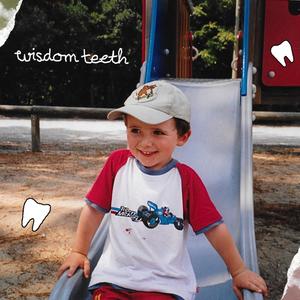 wisdom teeth (Explicit)