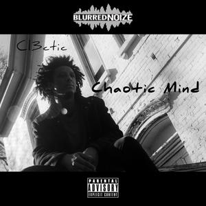 Chaotic Mind (feat. Cl3ctic) (Explicit)
