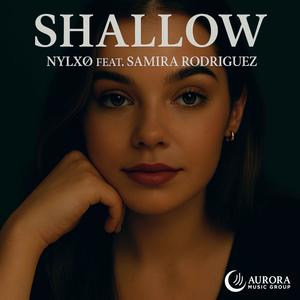 Shallow (feat. Samira Rodriguez)