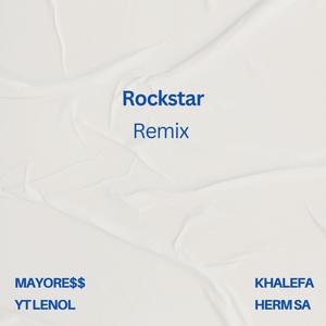 ROCK$tAR REMIX (feat. YT Lenol, Herm SA & Khalefa) [Explicit]