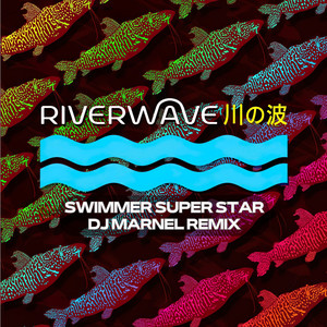 Swimmer Super Star (DJ Marnel Remix)