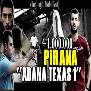 ADANA TEXAS 1 (Explicit)