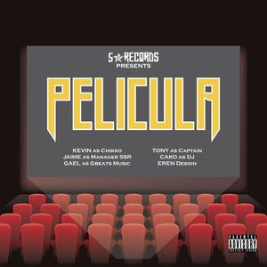 Pelicula (Explicit)