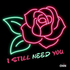 I Still Need You (Explicit)