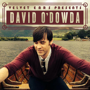 Velvet Ears: David O'dowda