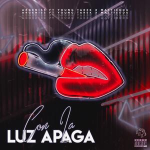 Con La Luz Apaga (feat. Matiedu & Argeniss)