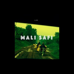 Mali Safi (Explicit)