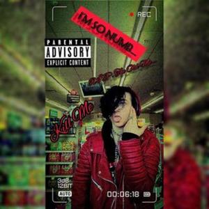 I'm So Numb (Explicit)