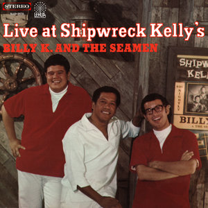 Live at Shipwreck Kelly's