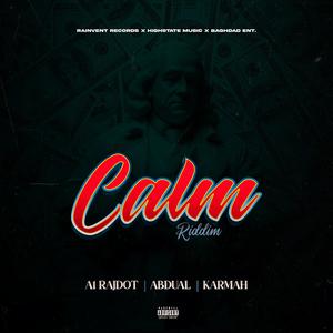 Calm Riddim (Explicit)