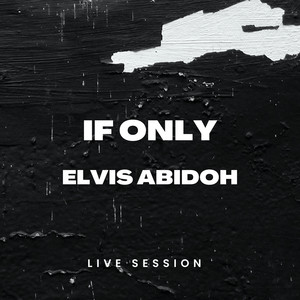 If Only (Live Session)