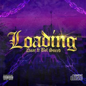 Loading (feat. Doar) [Explicit]