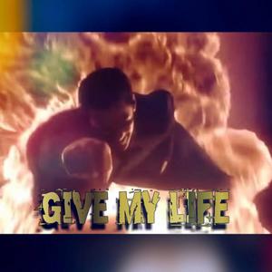 Give My Life (feat. Jimmy Vo) [Explicit]