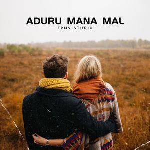 Aduru Mana Mal (Explicit)