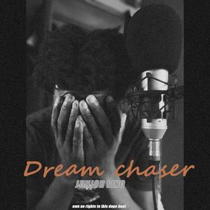 Dream chaser (Explicit)