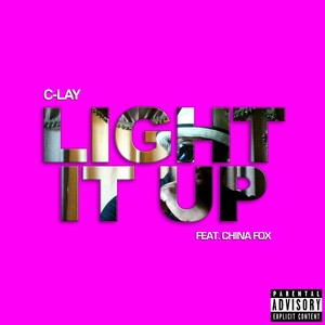 Light It Up (Explicit)