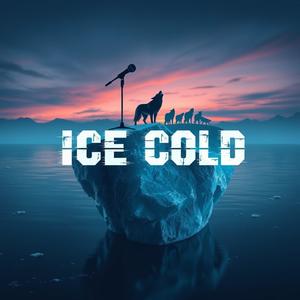 Ice Cold (Explicit)