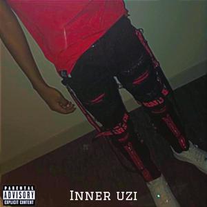 Inner Uzi (Explicit)