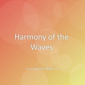 Harmony of the Waves