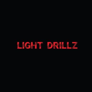 Light Drillz (Explicit)