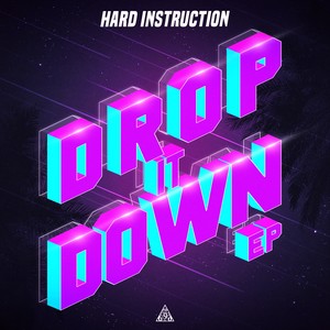 Drop It Down