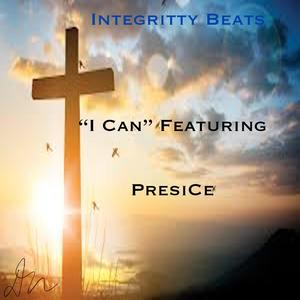 I Can (feat. PreSice)