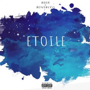 Étoile (feat. Bénibliss) [Explicit]