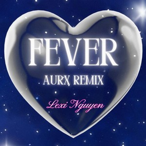 Fever (Remix)