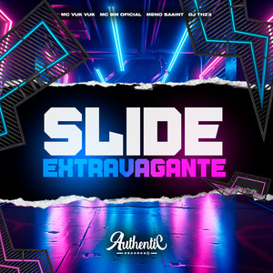 Slide Extravagante (Explicit)