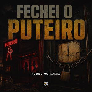 Fechei o Puteiro (Explicit)