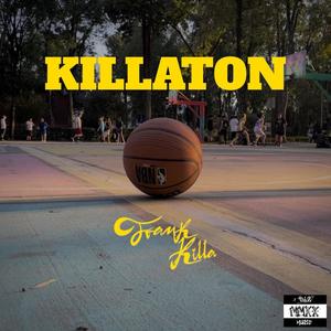 Killaton (Explicit)