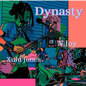 Dynasty (feat. Xulu Jones)