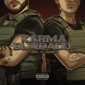 Karma Blindado (Explicit)