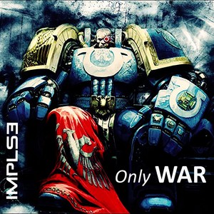 Only War