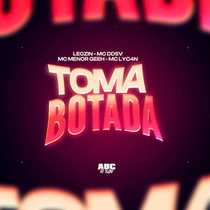 Toma Botada (Explicit)